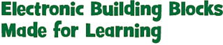 Electronic Building Blocks Made for Learning