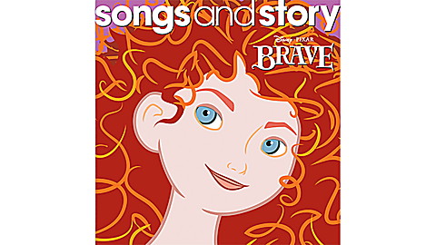 Disney Songs and Story: Brave