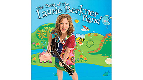 The Best of the Laurie Berkner Band