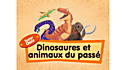 Globe vidéo interactif
Les dinosaures et les animaux du passé aria.image.view 6