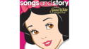 Disney Songs and Story: Snow White View 1