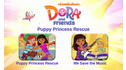 Dora and Friends: Puppy Princess Rescue View 4