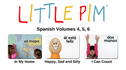 Little Pim Spanish: Volumes 4, 5, and 6 View 2